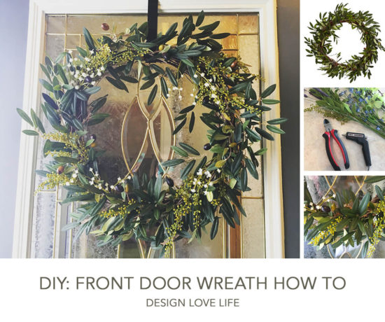 DIY: Front Door Wreath How to | Annie Johnson - Design Love Life